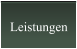 Leistungen